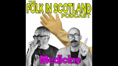 Folk in Scotland – Medicine