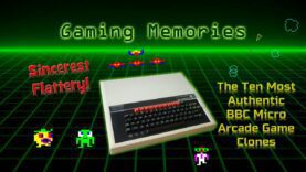 Sincerest Flattery! The Ten Most Authentic BBC Micro Arcade Game Clones