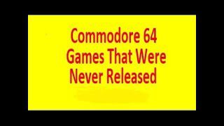 Commodore 64 Games That Were Never Released – Part 4