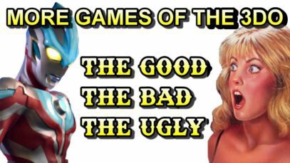 More games of the 3DO – the good, the bad and the ugly