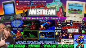 [AMSTRAD CPC] ⚡️ AMSTREAM 🕹️ 2 New Amstrad Games! ⭐️ Vectornauts & Black Sea! ⭐️ & Game Requests!