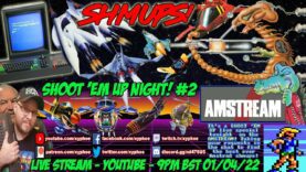 [AMSTRAD CPC] ⚡️AMSTREAM 🚀SHMUPS!💥 Amstrad Shoot ‘Em Up Special Request Night! ⭐️ #2🕹️ [LIVE STREAM]