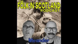 Folk in Scotland – Meander