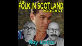 Folk in Scotland – Ray Liotta