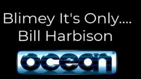 Blimey It’s Only……..Bill Harbison (Ex Ocean Software)