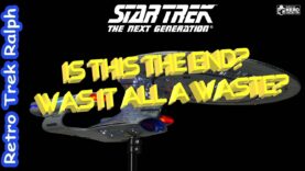 Star Trek: Build The Enterprise D.  Is This the End? Was it all a Waste?