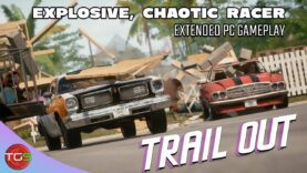 Trail Out – Let’s Play [PC Gameplay with commentary!]