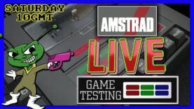 Amstrad LIVE Game Testing Ep185