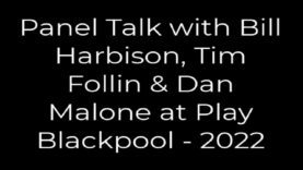 Blimey It’s Only….Dan Malone, Tim Follin & Bill Harbison