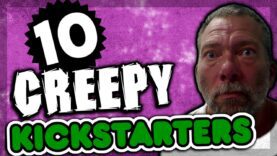 10 CREEPY KICKSTARTERS! | strange Crowdfunding stories