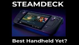 Steam Deck – Best Handheld Yet?