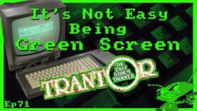 It’s Not Easy Being Green Screen Ep71 – Trantor: The Last Stormtrooper