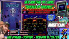 [AMSTRAD CPC]⚡️AMSTREAM 💀”Revenge Of Trasmoz”! A Stunning New Amstrad Game!⭐️Exclusive Launch Party!