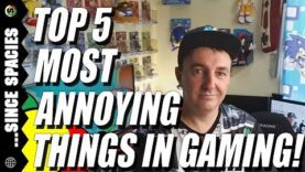 Most Annoying Things About Gaming