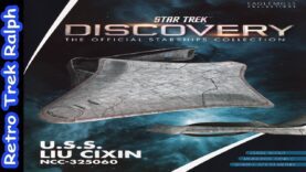 Star Trek Universe: Issue 15: USS Liu Cixin NCC-325060. Model Review By Eaglemoss/Hero Collector/.