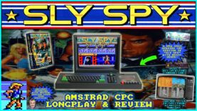 [AMSTRAD CPC]🤵 Sly Spy Secret Agent – Longplay & Review + Interview With Coder & Version Comparison!