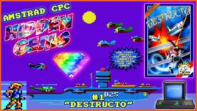 [AMSTRAD CPC] 💎 Hidden Gems #1  – “Destructo” 🕹️ (aka “The Island Of Dr Destructo”) NEW SERIES! 💥