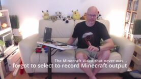 The Minecraft Video That Never Was Meant To be – July 31st 2023