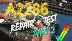 Commodore Amiga A2286 Repair & Testing Part 2