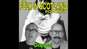 Folk in Scotland – Dapper