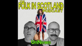 Folk in Scotland – Un News