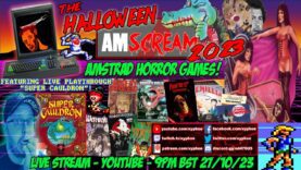 [AMSTRAD CPC] ⚡️ HALLOWEEN AMSCREAM! 🎃 Amstrad Horror Games! 💀 + “SUPER CAULDRON” Live Playthrough!👻