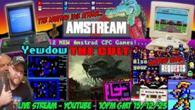 [AMSTRAD CPC]⚡️AMSTREAM 🕹️2 New Amstrad Games! “The Cult” 💀 & “Yewdow” 🚗 + Your CPC Game Requests!⭐️