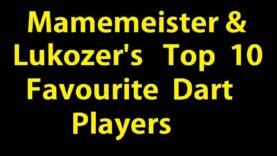 Top 10 Favourite Dart Players Ever.