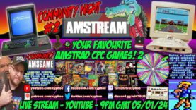 [AMSTRAD CPC] ⚡️AMSTREAM 🕹️ Your Favourite Amstrad CPC Games! #2❤️⭐️ Community Night #2 + Quiz! ⭐️🕹️