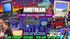 [AMSTRAD CPC]⚡️AMSTREAM 🕹️”Oh Chute!” NEW Amstrad GX4000 Game! ⭐️ Launch Party! + Xyphoe’s Birthday!