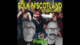 Folk in Scotland – Party