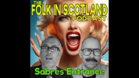 Folk in Scotland -Sabres Entrance