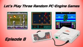 Let’s Play Three Random PC-Engine Games – Episode 8