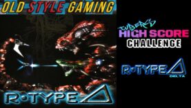 R Type Delta PlayStation the best R Type game of all? Tubers High Score Challenge