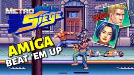 METRO SIEGE – A New AMIGA Beat ‘Em Up!