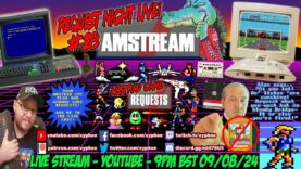 [AMSTRAD CPC] ⚡️AMSTREAM – 🕹️ “Request Night Live!” #28 – ⭐️ Your Amstrad Game Requests! ⭐️ 🕹️