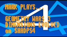 Mark Plays… Geometry Wars 3 Dimensions Evolved (PS4) On ShadPS4 v0.2.0 PlayStation 4 Emulator