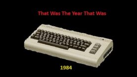 That Was The Year That Was – Commodore 64 – 1984