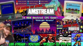 [AMSTRAD CPC] ⚡️AMSTREAM 🤜”Midnight Streets” New Amstrad Game!⭐️ + Your Amstrad Game Requests! 🕹️