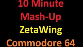 10 Minute Mash-Up – ZetaWing (C64)