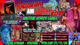 [AMSTRAD CPC] ⚡️ HALLOWEEN AMSCREAM! 🎃 Amstrad Horror Games! 💀 + “NIGHTBREED” Longplay! & New Game!