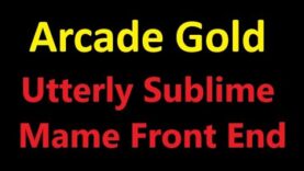 Arcade Gold – Utterly Sublime Mame Front End