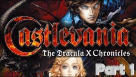 Castlevania: The Dracula X Chronicles | Part 1 (Twitch Archive)