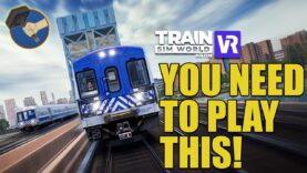 Train Sim World VR New York Is A Must Play