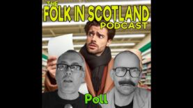 Folk in Scotland – Poll