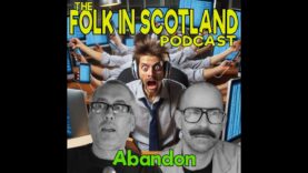 Folk in Scotland 0 Abandon