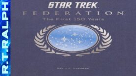 Star Trek Federation. The First 150 Years Book Review