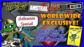 Amstrad LIVE Game Testing Ep316 – BUG’S QUEST 2 EXCLUSIVE! HALLOWEEN SPECIAL 2025!