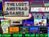 [AMSTRAD CPC] ⚡️AMSTREAM 🕹️ The LOST AMSTRAD GAMES! 🔍 Unreleased? Unfinished? But Discovered Games!!