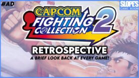 CAPCOM Fighting Collection 2 Retrospective | Street Fighter Alpha 3 Upper, Power Stone + loads more